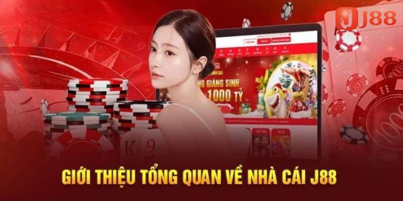 Giới thiệu tổng quan thông tin thương hiệu cá cược J88