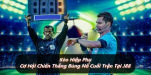 Kèo Hiệp Phụ – Cơ Hội Chiến Thắng Bùng Nổ Cuối Trận Tại J88