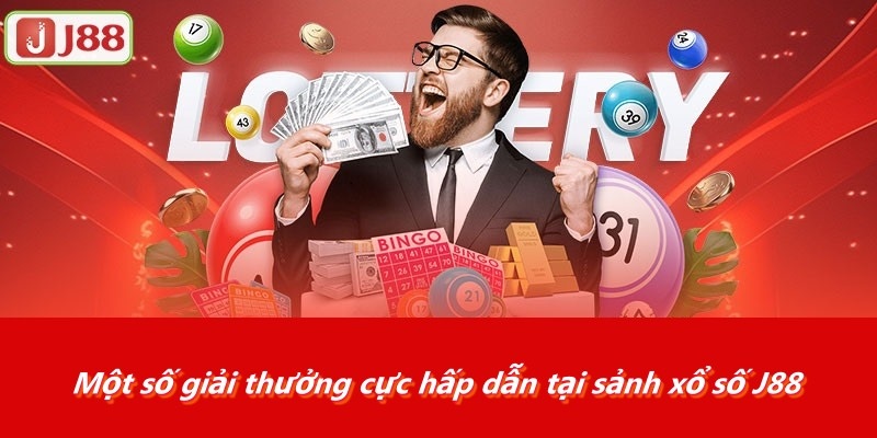 Một số giải thưởng cực hấp dẫn của sảnh xổ số J88