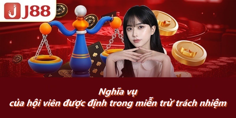 Nghĩa vụ của hội viên được định trong miễn trừ trách nhiệm